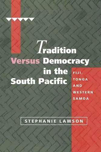 Tradition versus Democracy in the South Pacific cover