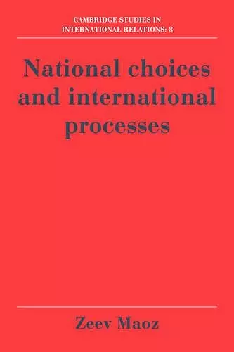 National Choices and International Processes cover