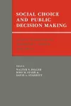 Essays in Honor of Kenneth J. Arrow: Volume 1, Social Choice and Public Decision Making cover