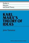 Karl Marx's Theory of Ideas cover