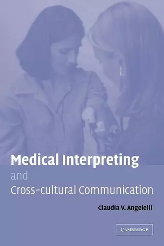 Medical Interpreting and Cross-cultural Communication cover