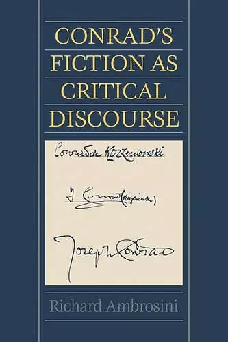 Conrad's Fiction as Critical Discourse cover