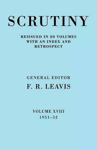 Scrutiny: A Quarterly Review vol. 18 1951-52 cover