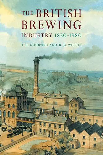 The British Brewing Industry, 1830–1980 cover