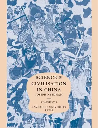 Science and Civilisation in China: Volume 4, Physics and Physical Technology, Part 3, Civil Engineering and Nautics cover