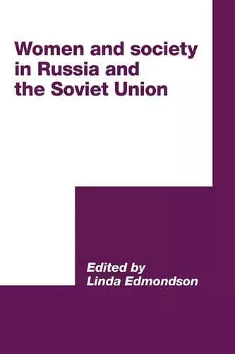 Women and Society in Russia and the Soviet Union cover