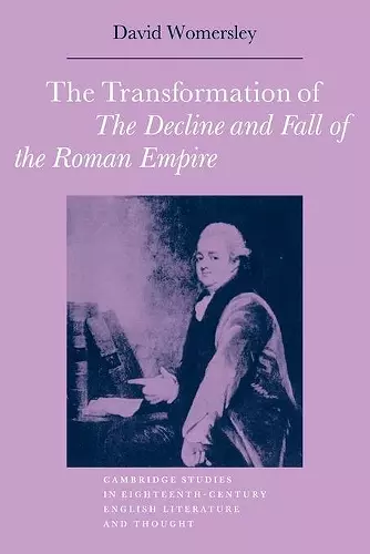 The Transformation of The Decline and Fall of the Roman Empire cover