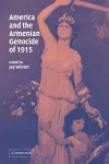 America and the Armenian Genocide of 1915 cover