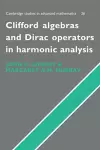 Clifford Algebras and Dirac Operators in Harmonic Analysis cover