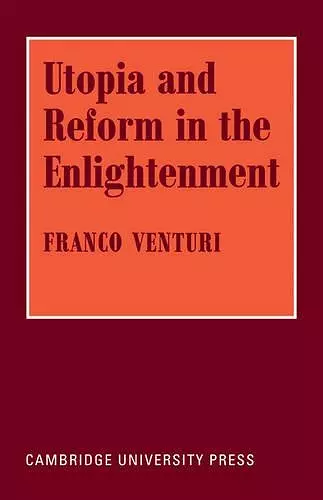 Utopia and Reform in the Enlightenment cover
