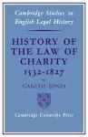 History of the Law of Charity, 1532-1827 cover
