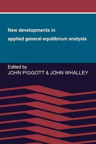 New Developments in Applied General Equilibrium Analysis cover