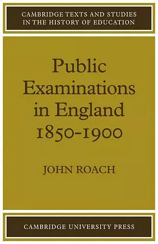 Public Examinations in England 1850–1900 cover