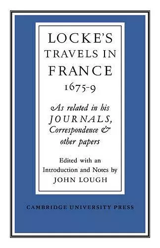 Lockes Travels in France 1675–1679 cover