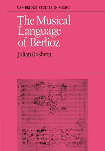 The Musical Language of Berlioz cover