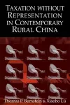 Taxation without Representation in Contemporary Rural China cover