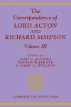 The Correspondence of Lord Acton and Richard Simpson: Volume 3 cover