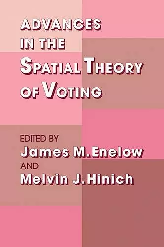 Advances in the Spatial Theory of Voting cover