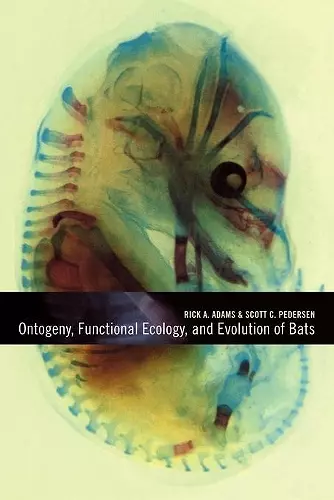 Ontogeny, Functional Ecology, and Evolution of Bats cover