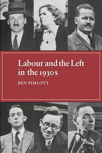 Labour and the Left in the 1930s cover