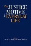 The Justice Motive in Everyday Life cover