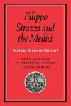 Filippo Strozzi and the Medici cover