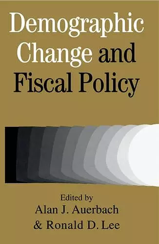 Demographic Change and Fiscal Policy cover