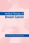 Medical Therapy of Breast Cancer cover