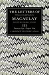 The Letters of Thomas Babington MacAulay: Volume 3, January 1834–August 1841 cover