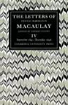 The Letters of Thomas Babington MacAulay: Volume 4, September 1841–December 1848 cover