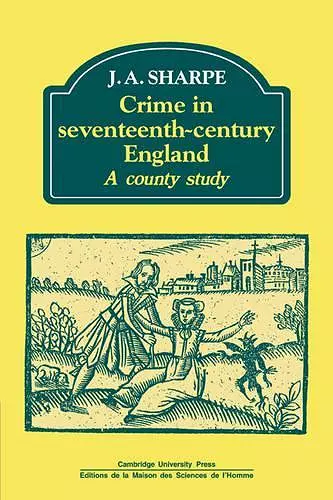Crime in Seventeenth-Century England cover