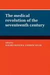 The Medical Revolution of the Seventeenth Century cover