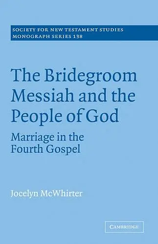 The Bridegroom Messiah and the People of God cover
