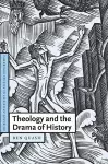 Theology and the Drama of History cover