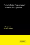 Probabilistic Properties of Deterministic Systems cover