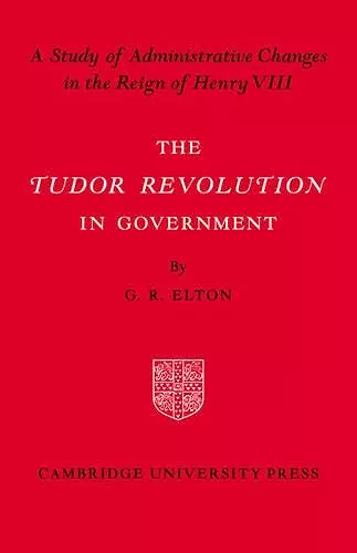 Tudor Revolution in Government cover