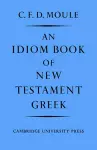 An Idiom Book of New Testament Greek cover