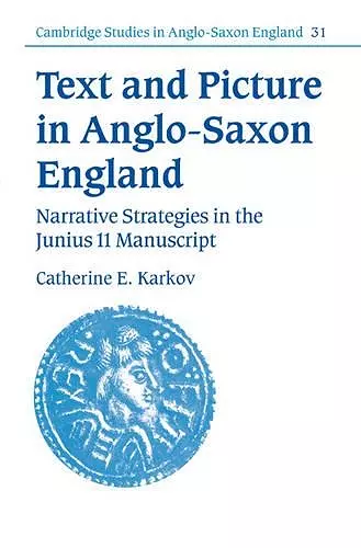 Text and Picture in Anglo-Saxon England cover