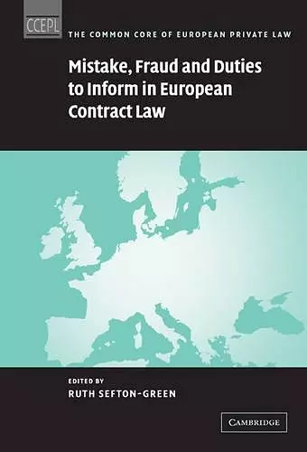 Mistake, Fraud and Duties to Inform in European Contract Law cover