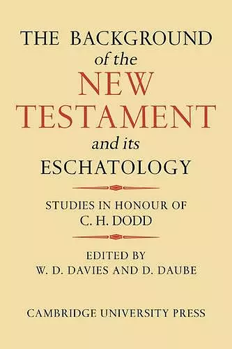 The Background of the New Testament and its Eschatology cover