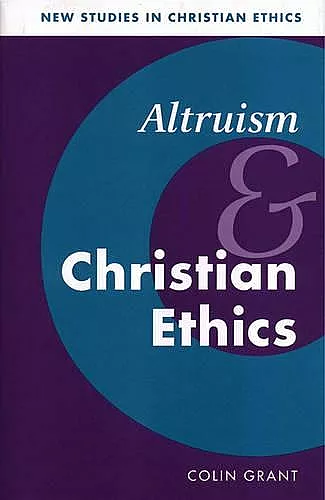 Altruism and Christian Ethics cover