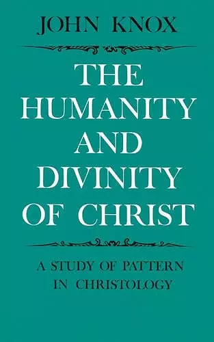 The Humanity and Divinity of Christ cover