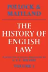 The History of English Law: Volume 1 cover