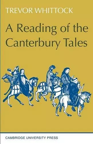 A Reading of the Canterbury Tales cover