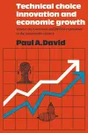 Technical Choice Innovation and Economic Growth cover