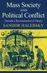 Mass Society and Political Conflict cover