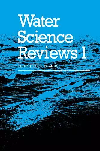 Water Science Reviews: Volume 1 cover