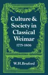 Culture and Society in Classical Weimar 1775–1806 cover