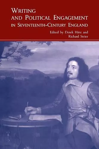 Writing and Political Engagement in Seventeenth-Century England cover