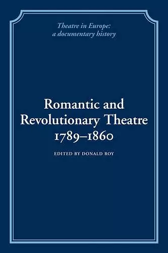 Romantic and Revolutionary Theatre, 1789–1860 cover